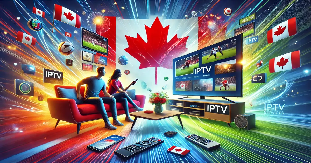 Install IPTV on Your Smart TV in Canada