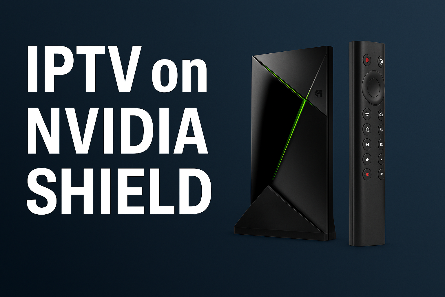IPTV NVIDIA Shield